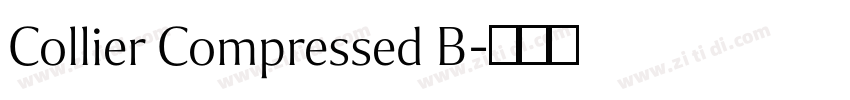 Collier Compressed B字体转换